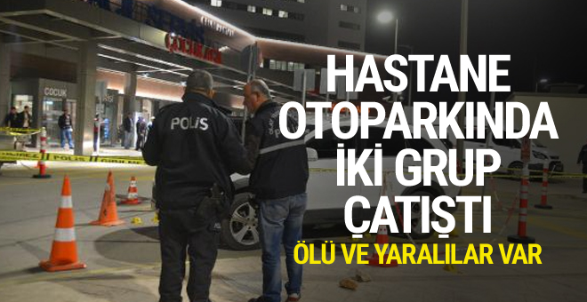 Adana'da hastane otoparkında münakaşa: 1 ölü 2 yaralı