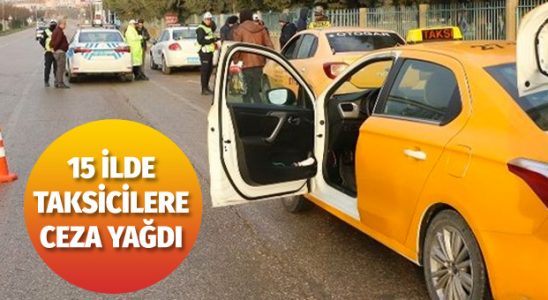 15 ilde taksicilere ceza yağdı